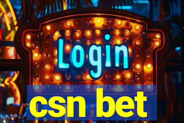 csn bet